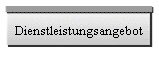 Dienstleistungsangebot
